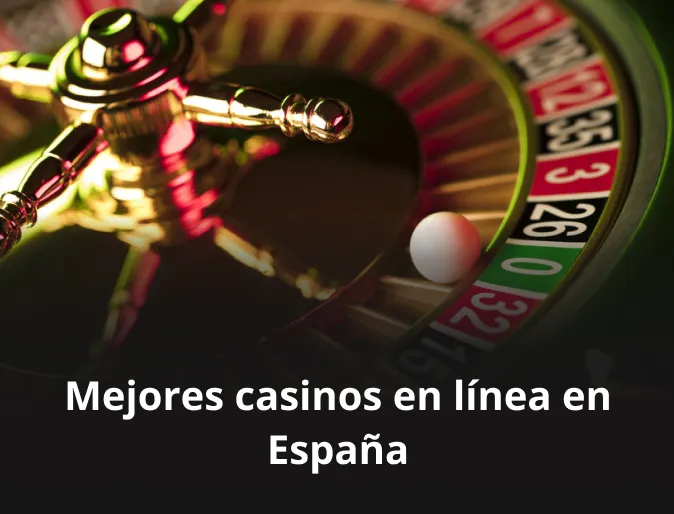 Los Mejores casinos en línea
